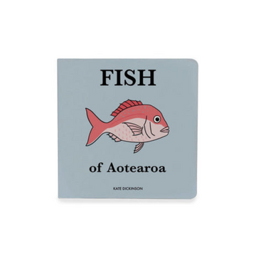 fish of aotearoa board book kate dickinson